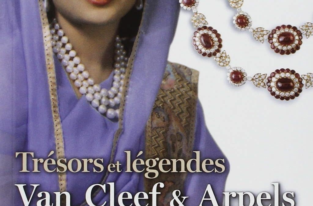 The book “Van Cleef and Arpels Treasures and Legends
